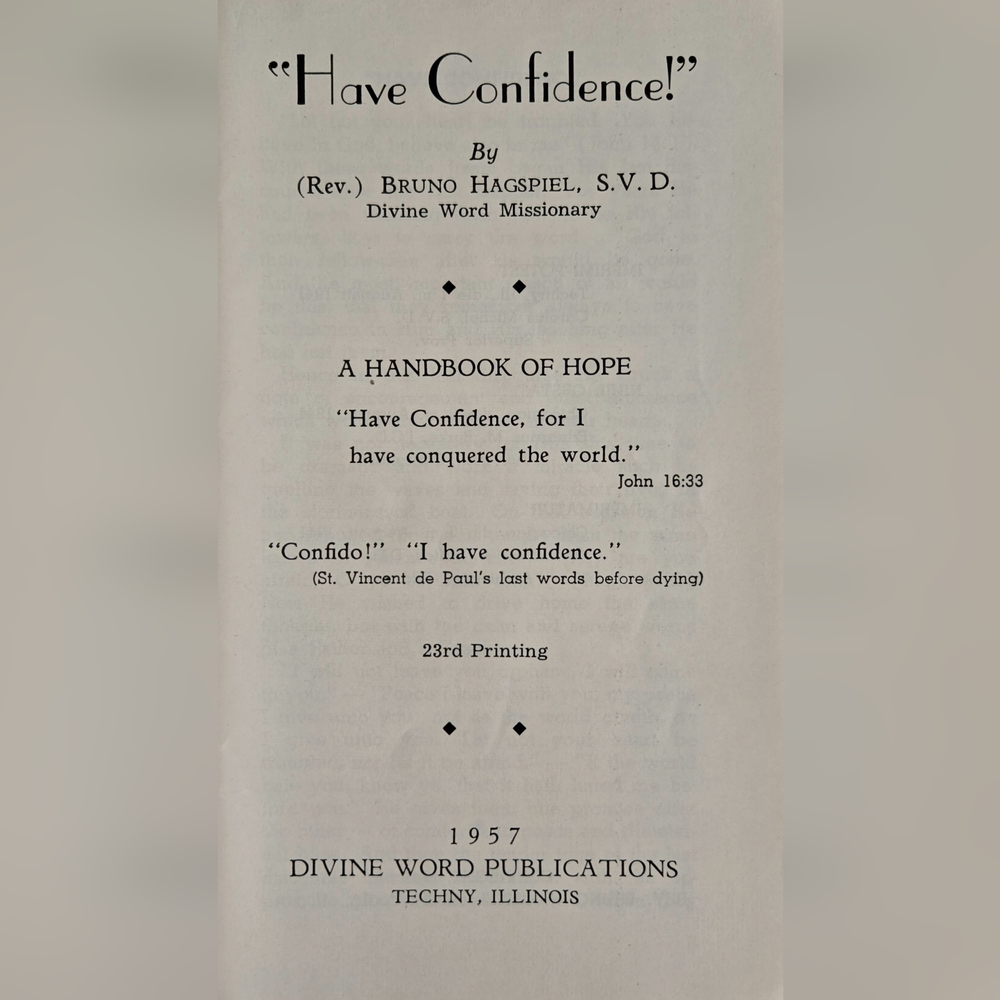 Have Confidence! 1957 by Rev. Bruno Hagspiel SVD (Booklet) - Picture 2 of 12